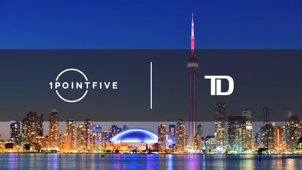 1PointFive and TD logos overlaid on night shot of Toronto skyline